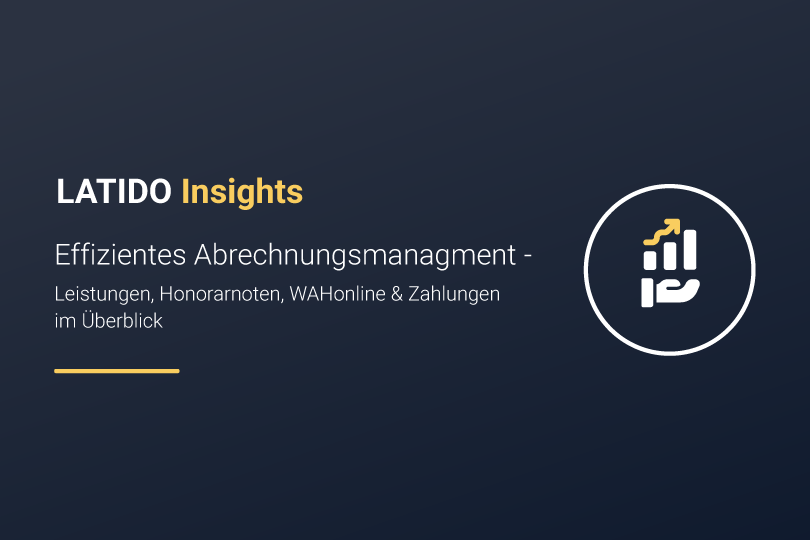 Abrechnungsmanagement mit Latido im Überblick